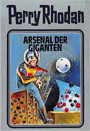 Perry Rhodan Silberband 037 - Arsenal der Giganten